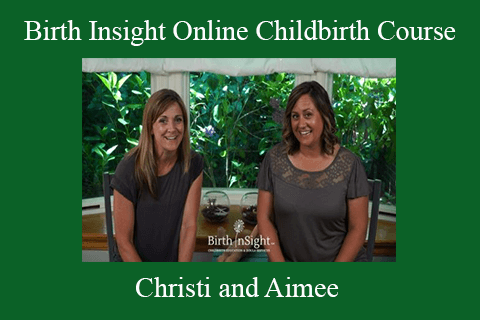 Christi and Aimee – Birth Insight Online Childbirth Course