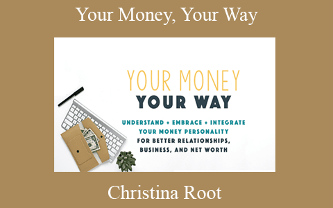 Christina Root – Your Money, Your Way