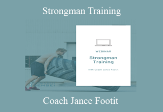 Coach Jance Footit – Strongman Training