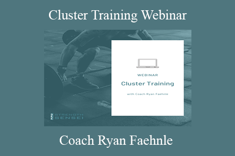 Coach Ryan Faehnle – Cluster Training Webinar