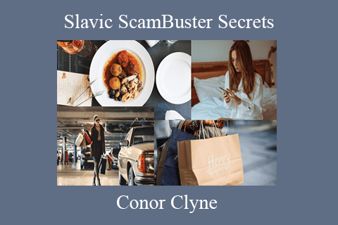 Conor Clyne – Slavic ScamBuster Secrets