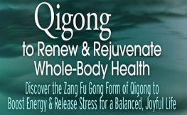 Daisy Lee - Qigong to Renew & Rejuvenate Whole-Body Health 2022