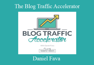 Daniel Fava – The Blog Traffic Accelerator