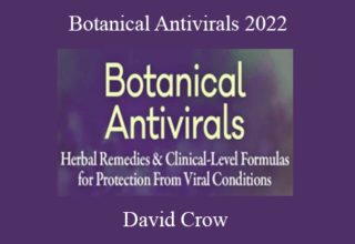 David Crow – Botanical Antivirals 2022