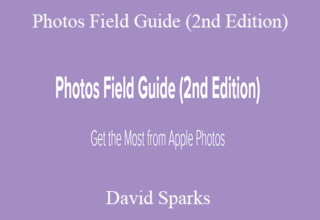 David Sparks – Photos Field Guide (2nd Edition)