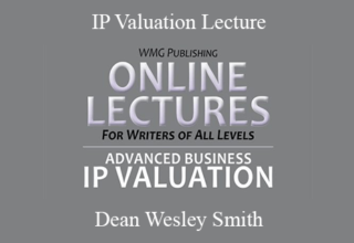 Dean Wesley Smith – IP Valuation Lecture