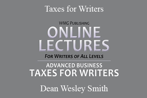 Dean Wesley Smith – Taxes for Writers