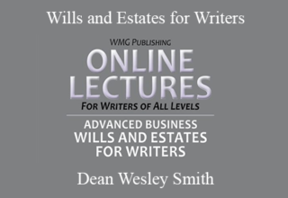 Dean Wesley Smith – Wills and Estates for Writers