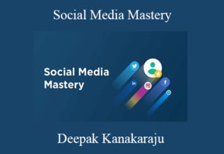 Deepak Kanakaraju – Social Media Mastery