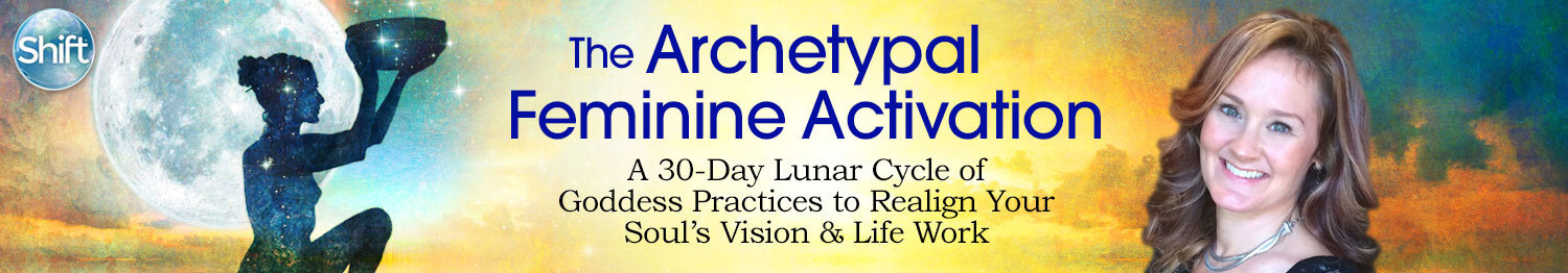 Devaa Haley Mitchell - The Archetypal Feminine Activation 2022