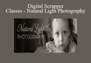 Digital Scrapper Classes – Natural Light Photography