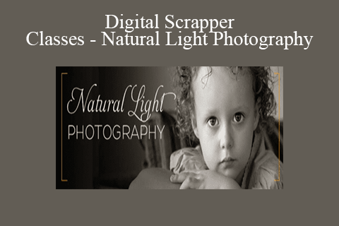 Digital Scrapper Classes – Natural Light Photography