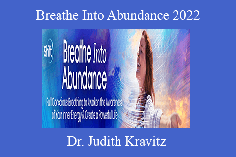 Dr. Judith Kravitz – Breathe Into Abundance 2022