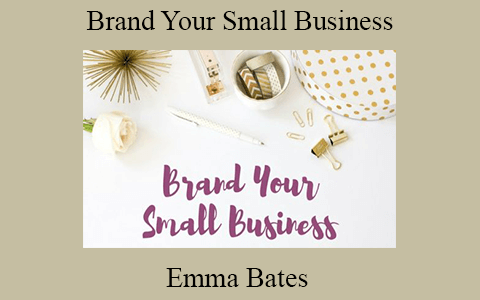 Emma Bates – Brand Your Small Business