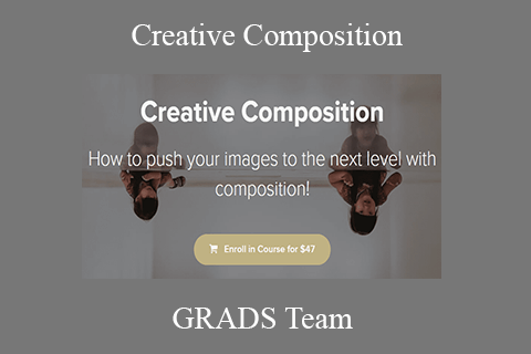 GRADS Team – Creative Composition