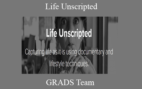 GRADS Team – Life Unscripted