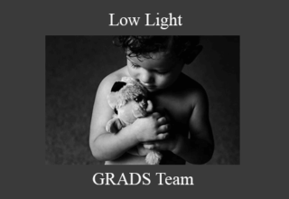 GRADS Team – Low Light