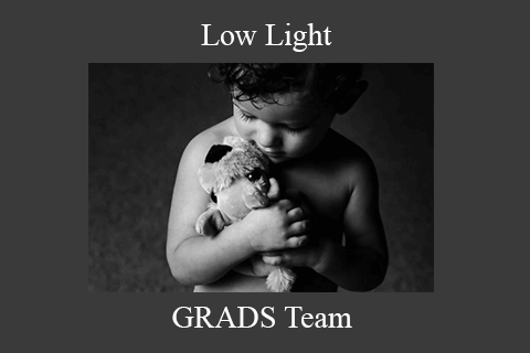 GRADS Team – Low Light