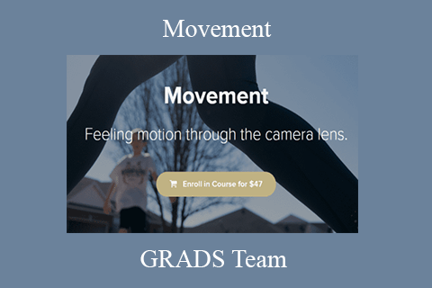 GRADS Team – Movement