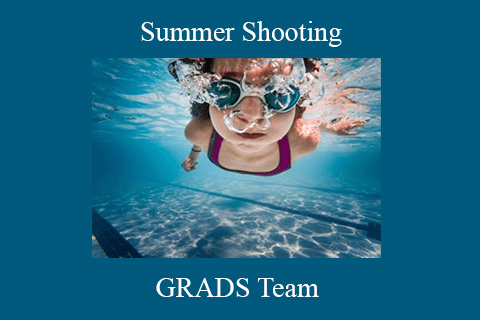 GRADS Team – Summer Shooting