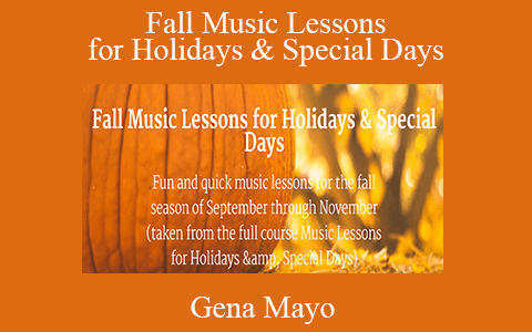 Gena Mayo – Fall Music Lessons for Holidays & Special Days