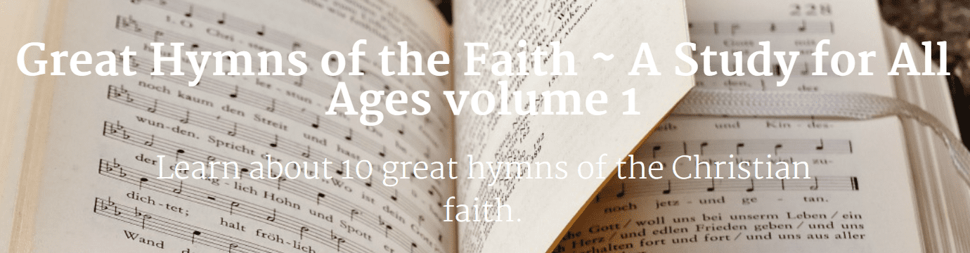 Gena Mayo - Great Hymns of the Faith ~ A Study for All Ages volume 1