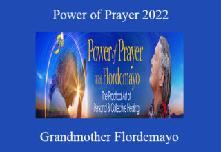 Power of Prayer 2022 – Grandmother Flordemayo