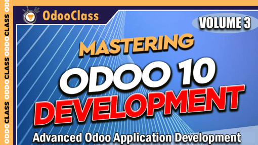 Greg Moss - Advanced Odoo Application Development - Mastering Odoo 10 Development