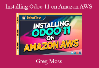 Greg Moss – Installing Odoo 11 on Amazon AWS