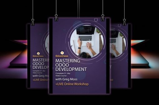 Greg Moss - Mastering Odoo Development - Master Mind Edition