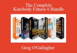 Greg O’Gallagher – The Complete Kinobody Fitness 6 Bundle