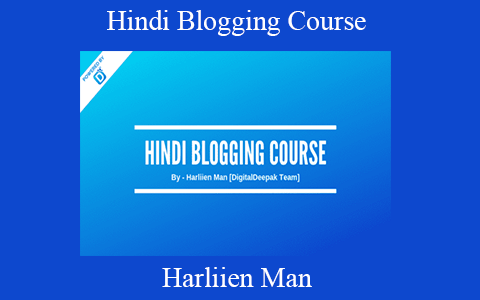 Harliien Man – Hindi Blogging Course