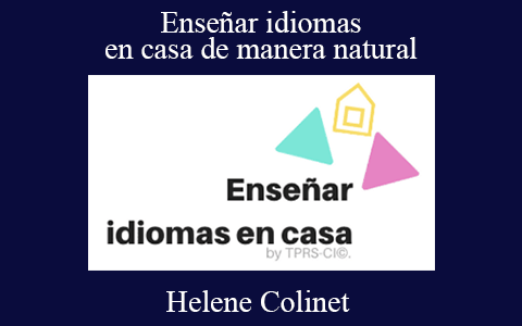 Helene Colinet – Enseñar idiomas en casa de manera natural