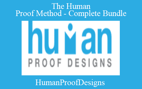 HumanProofDesigns – The Human Proof Method – Complete Bundle