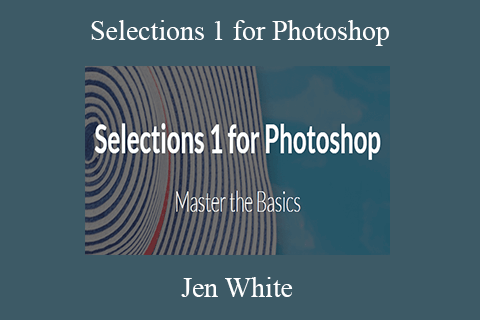 Jen White – Selections 1 for Photoshop