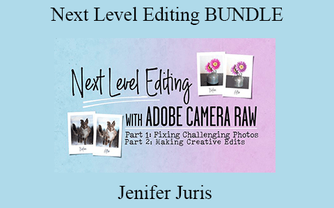 Jenifer Juris – Next Level Editing BUNDLE