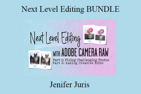 Jenifer Juris – Next Level Editing BUNDLE