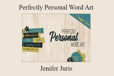 Jenifer Juris – Perfectly Personal Word Art