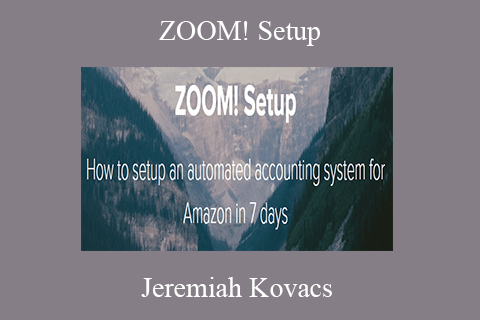 Jeremiah Kovacs – ZOOM! Setup