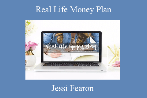 Jessi Fearon – Real Life Money Plan