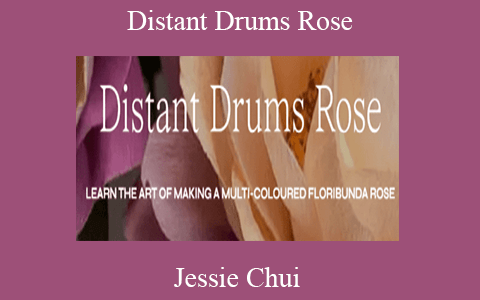 Jessie Chui – Distant Drums Rose