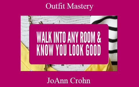 JoAnn Crohn – Outfit Mastery