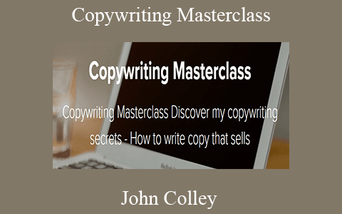 John Colley – Copywriting Masterclass