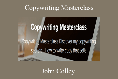 John Colley – Copywriting Masterclass