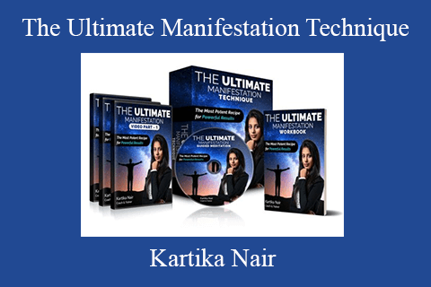 Kartika Nair – The Ultimate Manifestation Technique