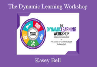 Kasey Bell – The Dynamic Learning Workshop