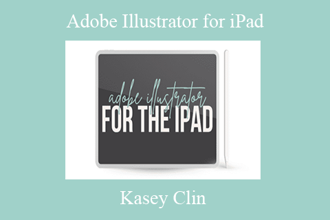 Kasey Clin – Adobe Illustrator for iPad