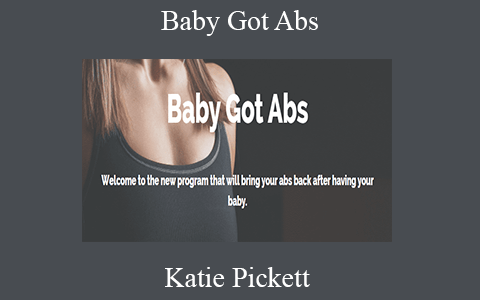 Katie Pickett – Baby Got Abs