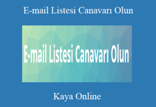 Kaya Online – E-mail Listesi Canavarı Olun