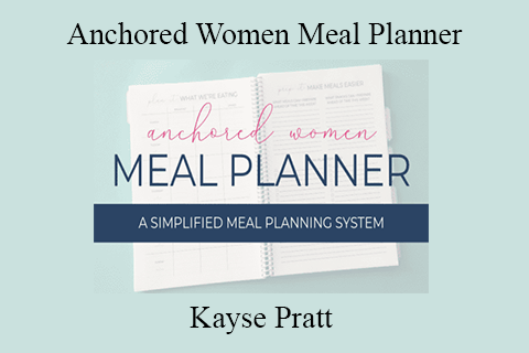 Kayse Pratt – Anchored Women Meal Planner